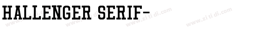 Hallenger Serif字体转换